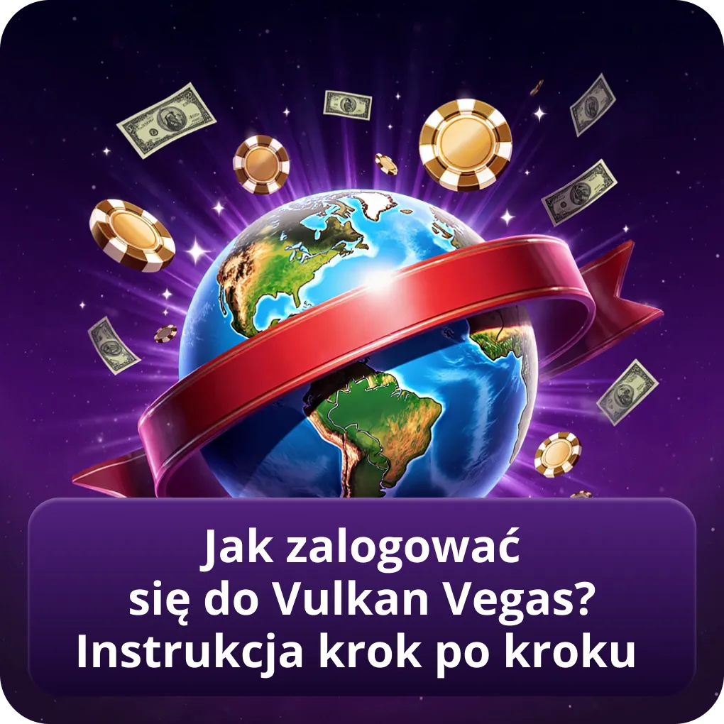 Jak zalogować się do Vulkan Vegas? Instrukcja krok po kroku